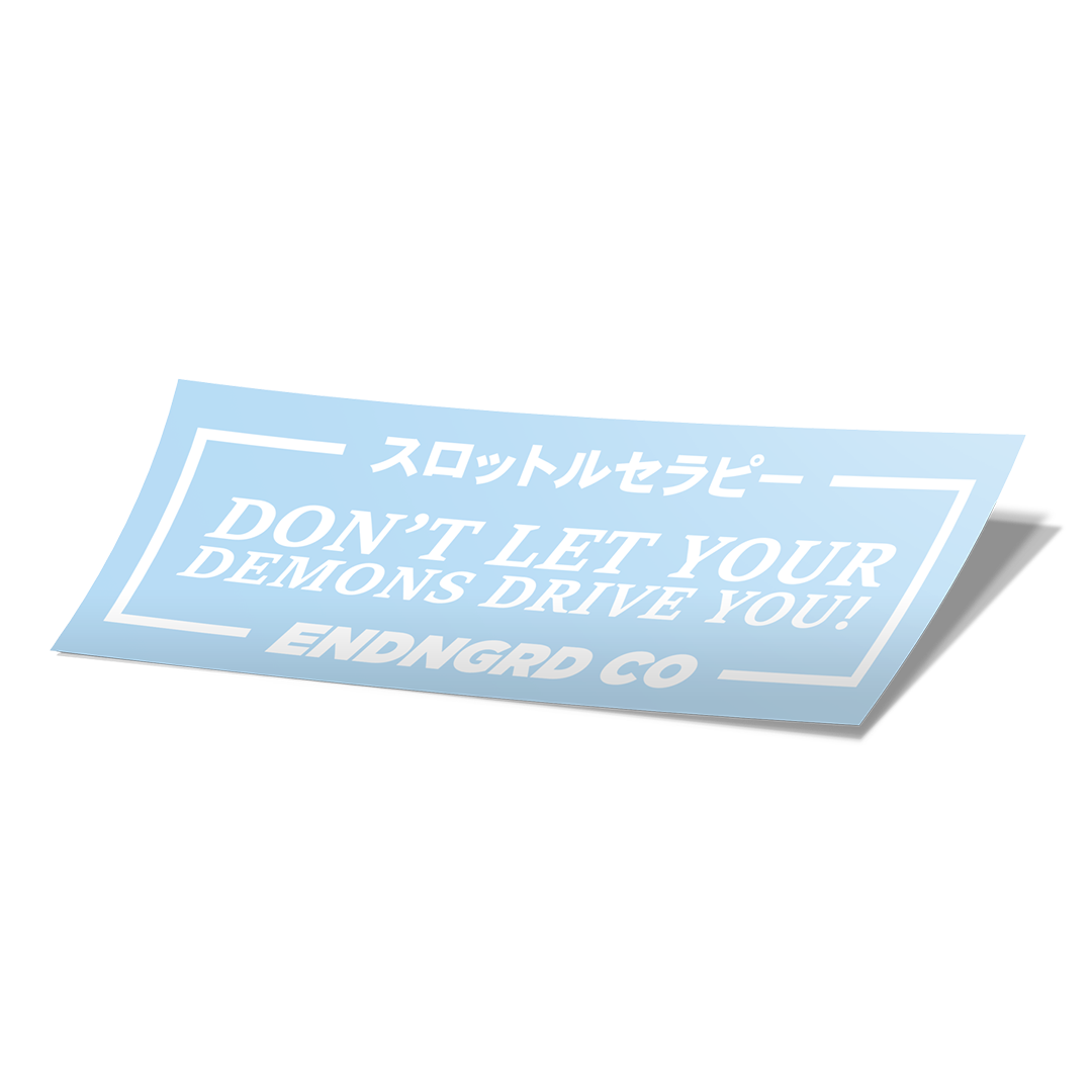 XL Rear Windshield Banner - Don't Let Your Demons Drive You