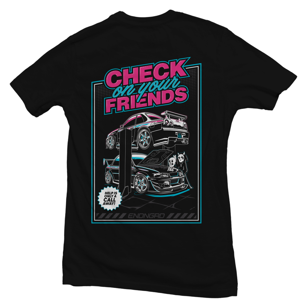 Check on Your Friends T-Shirt